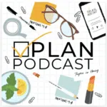 Scotch and the Fox Favorite Podcasts: Plan Podcast